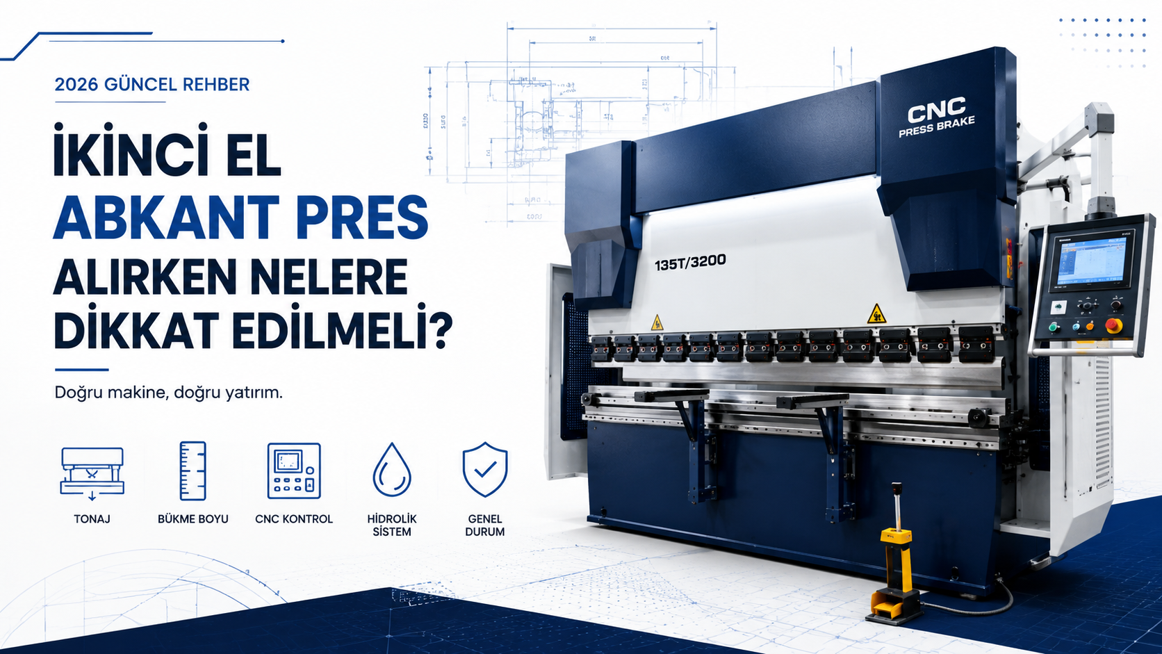 İkinci El Abkant Pres Alırken Nelere Dikkat Edilmeli? (2026 Güncel Rehber)